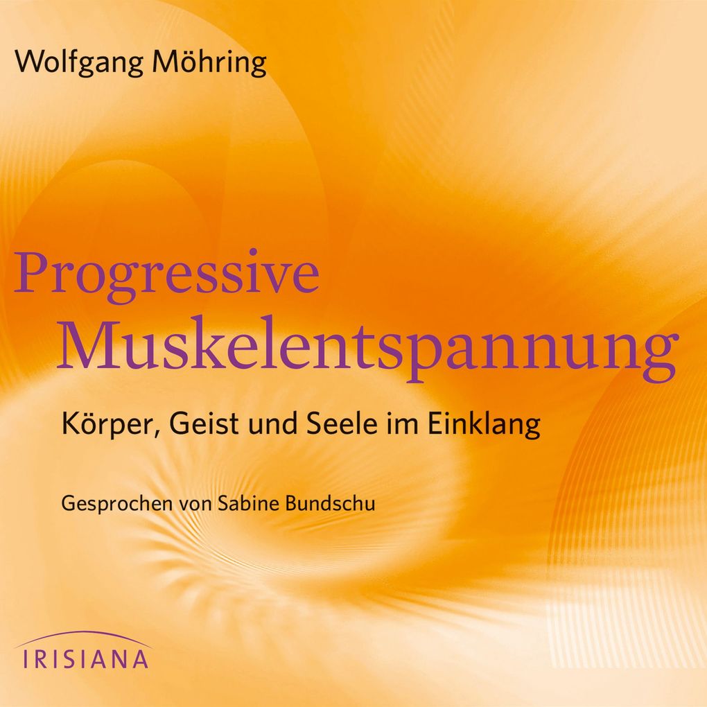 Progressive Muskelentspannung - Wolfgang Möhring