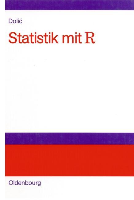 Statistik mit R - Dubravko Dolic