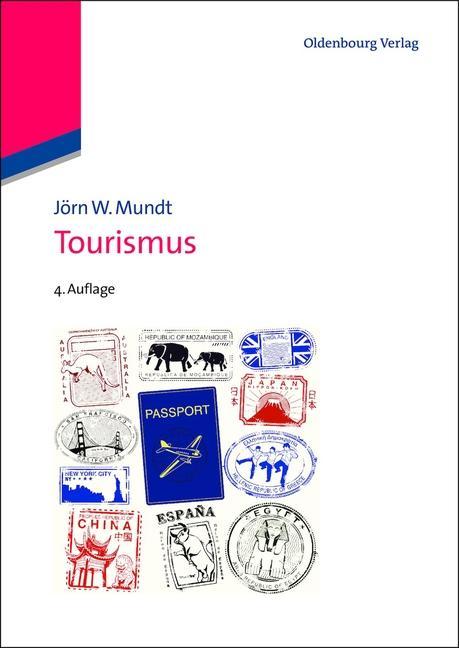 Tourismus - Jörn W. Mundt