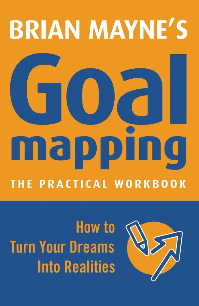 Goal Mapping - Brian Mayne