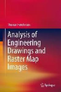 Analysis of Engineering Drawings and Raster Map Images - Thomas C. Henderson