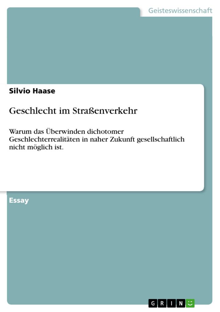 Geschlecht im Straßenverkehr - Silvio Haase