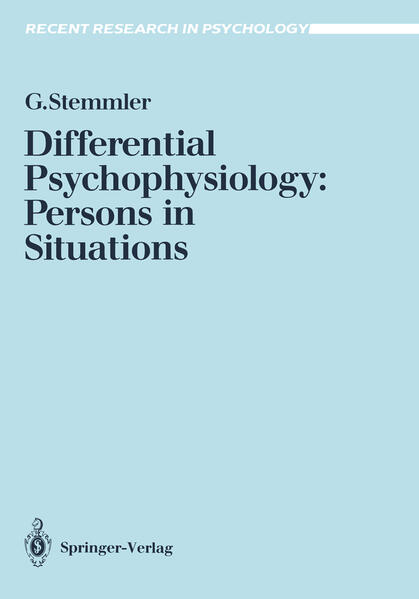 Differential Psychophysiology: Persons in Situations - Gerhard Stemmler