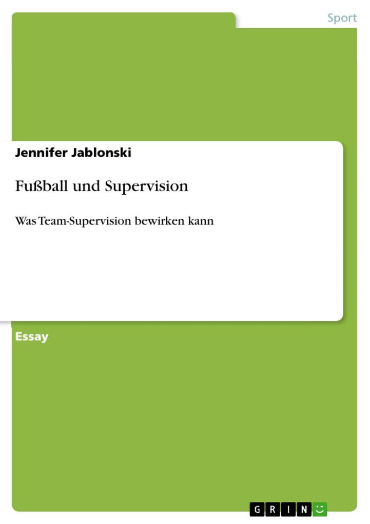 Fußball und Supervision - Jennifer Jablonski