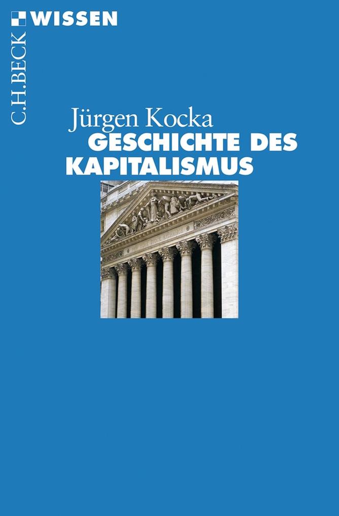Geschichte des Kapitalismus - Jürgen Kocka