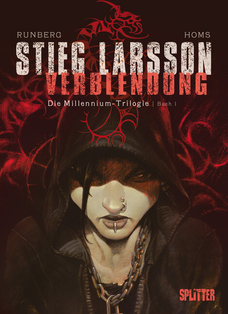 Die Millennium-Trilogie 01. Verblendung - Stieg Larsson/ Sylvain Runberg/ José Homs