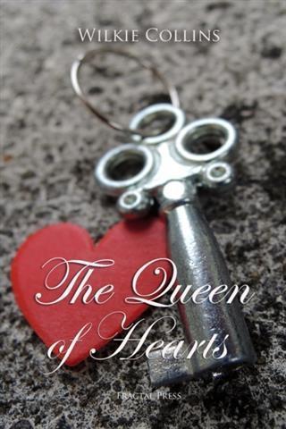 Queen of Hearts - Wilkie Collins