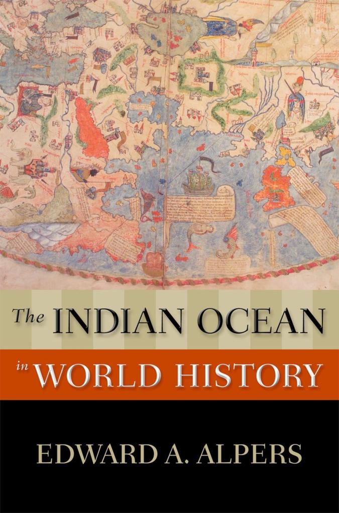 The Indian Ocean in World History - Edward A. Alpers