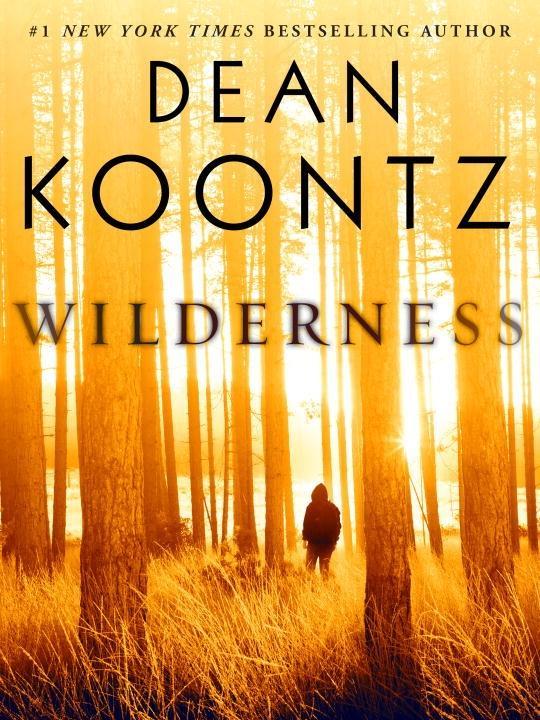 Wilderness (Short Story) - Dean Koontz