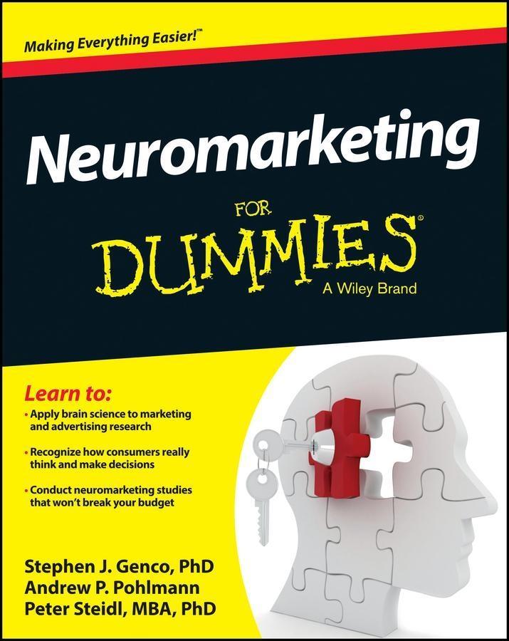 Neuromarketing For Dummies - Stephen Genco/ Andrew Pohlmann/ Peter Steidl