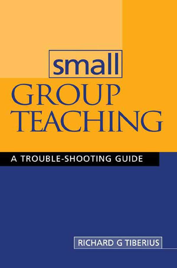 Small Group Teaching - Richard G. Tiberius
