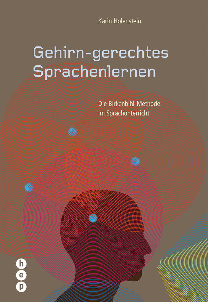 Gehirn-gerechtes Sprachenlernen als eBook von Karin Holenstein - hep verlag