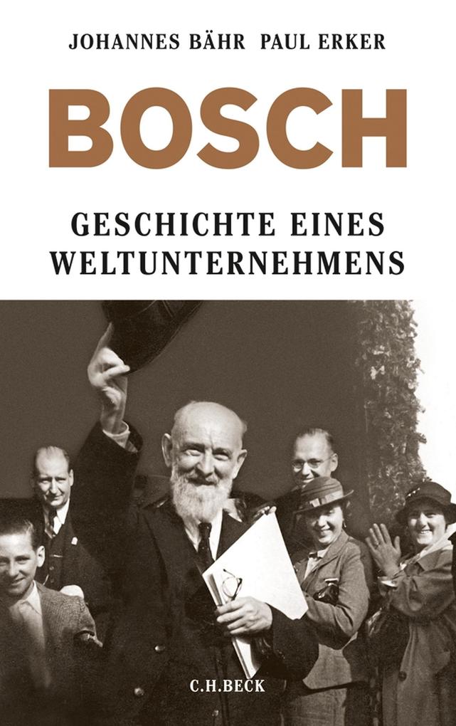 Bosch - Johannes Bähr/ Paul Erker