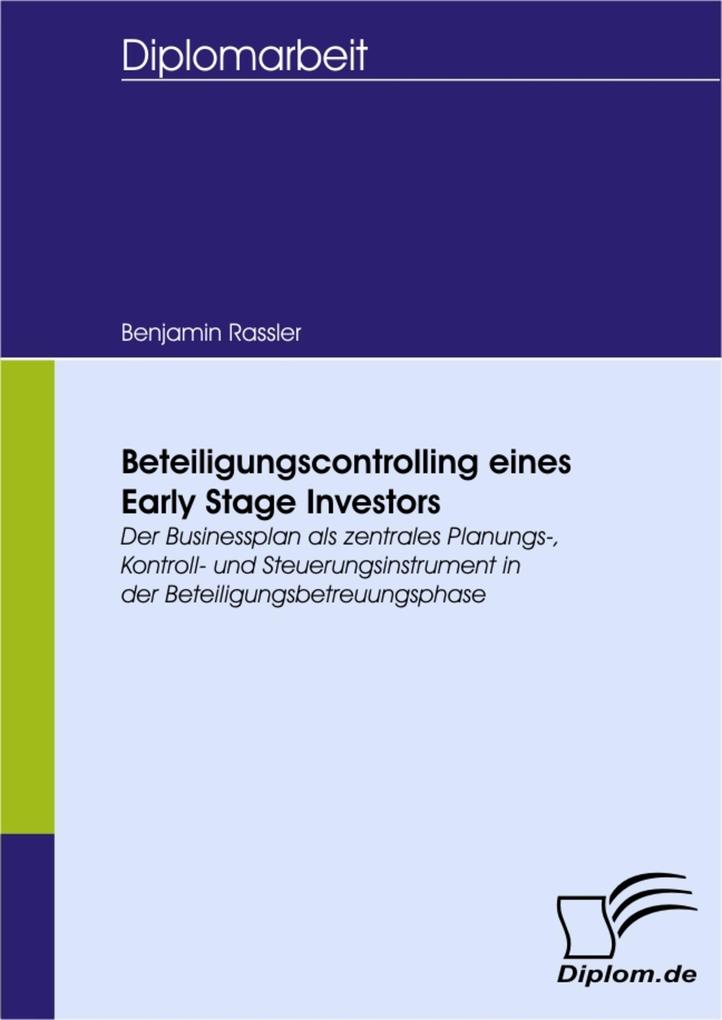 Beteiligungscontrolling eines Early Stage Investors - Benjamin Rassler