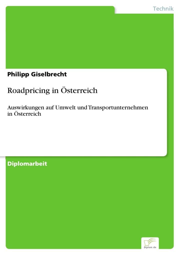 Roadpricing in Österreich - Philipp Giselbrecht