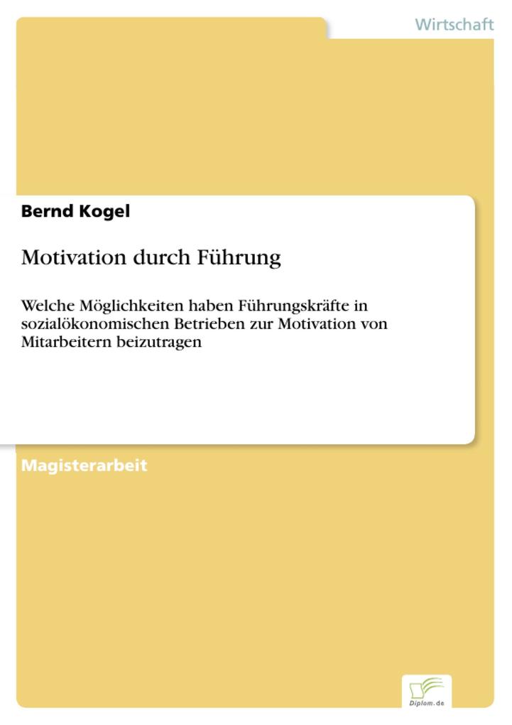 Motivation durch Führung - Bernd Kogel