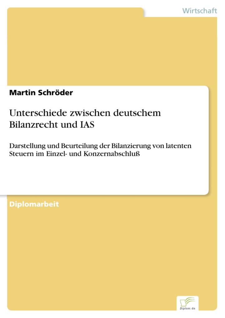 Unterschiede zwischen deutschem Bilanzrecht und IAS - Martin Schröder