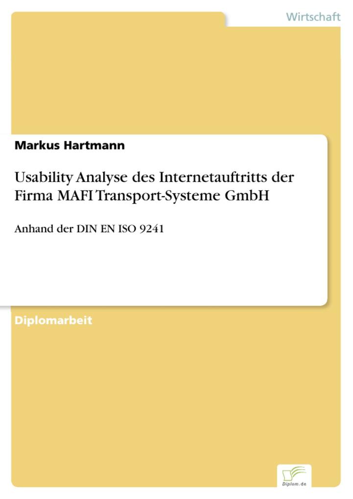 Usability Analyse des Internetauftritts der Firma MAFI Transport-Systeme GmbH - Markus Hartmann