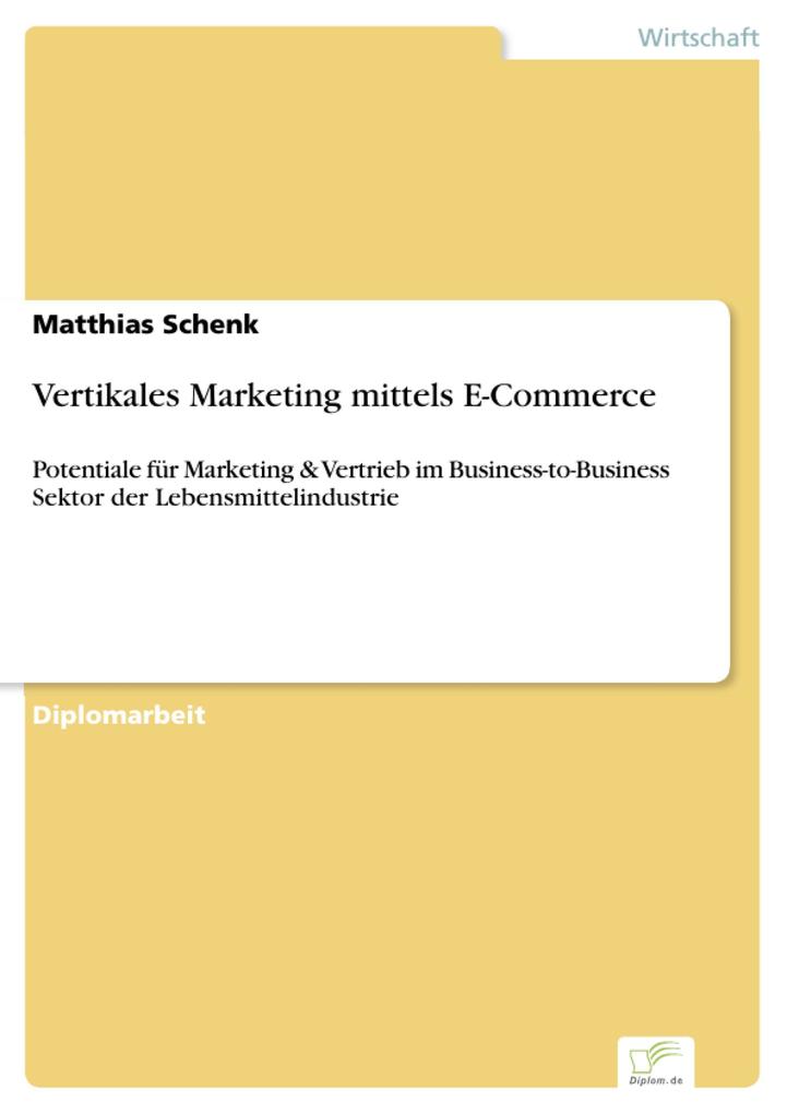 Vertikales Marketing mittels E-Commerce - Matthias Schenk