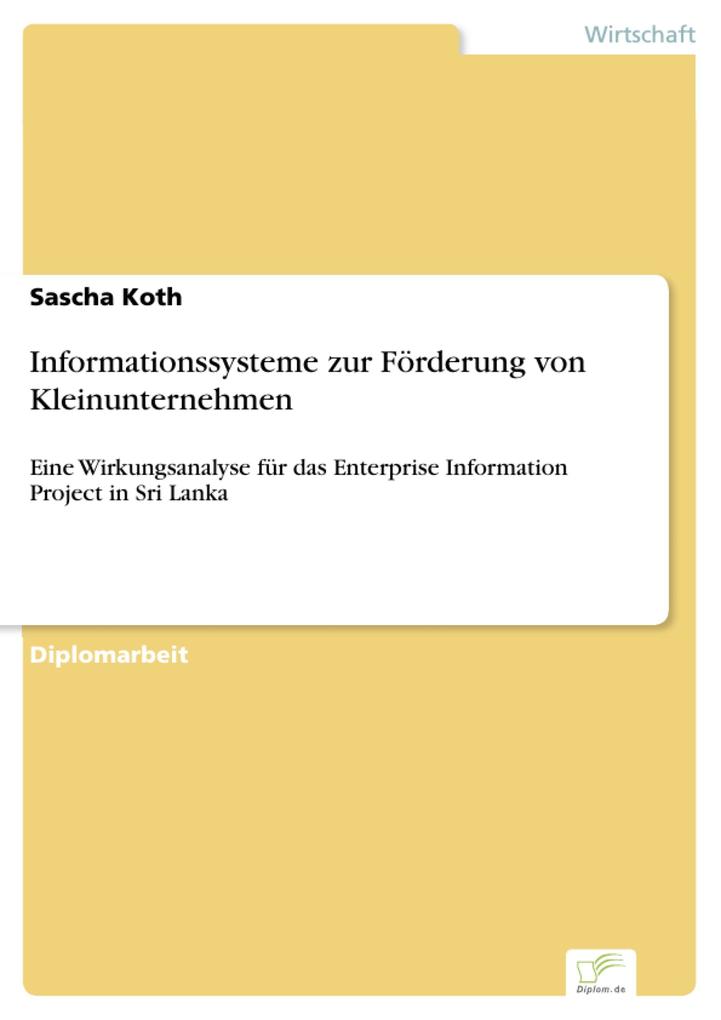 Informationssysteme zur Förderung von Kleinunternehmen - Sascha Koth