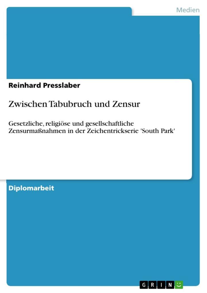 Zwischen Tabubruch und Zensur - Reinhard Presslaber