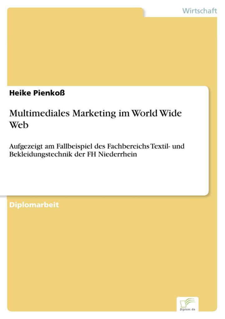 Multimediales Marketing im World Wide Web - Heike Pienkoß