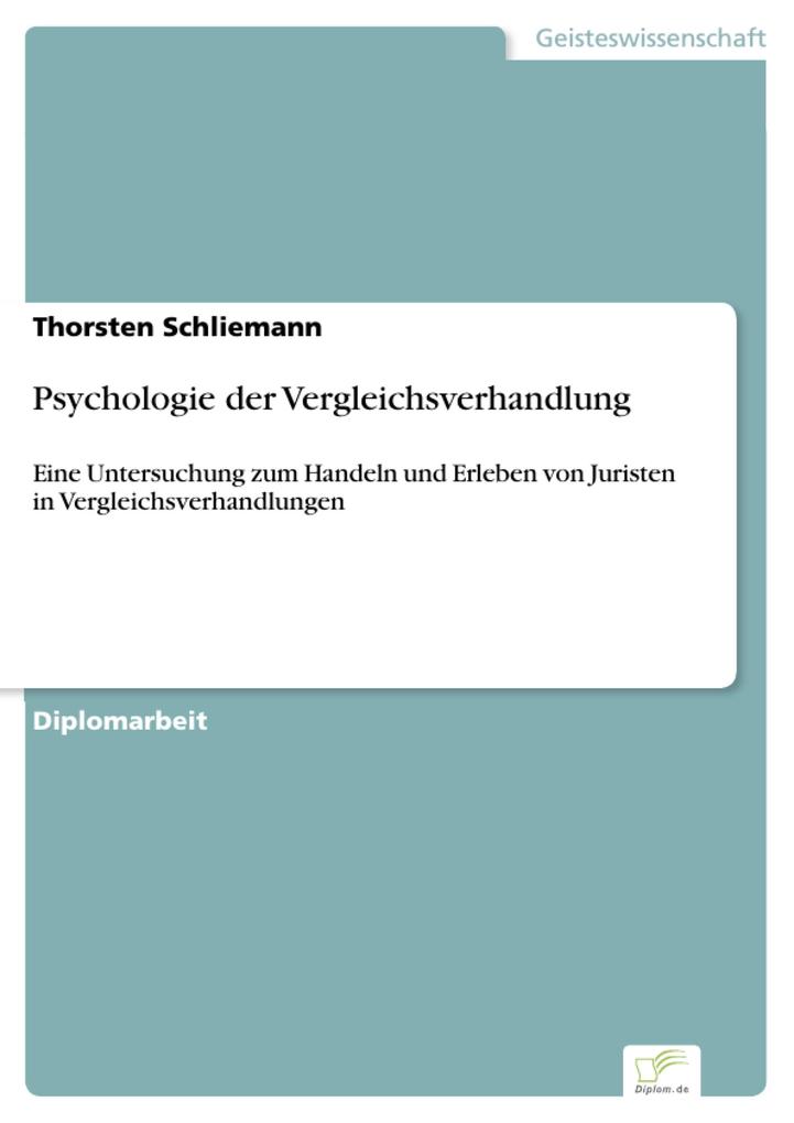 Psychologie der Vergleichsverhandlung - Thorsten Schliemann