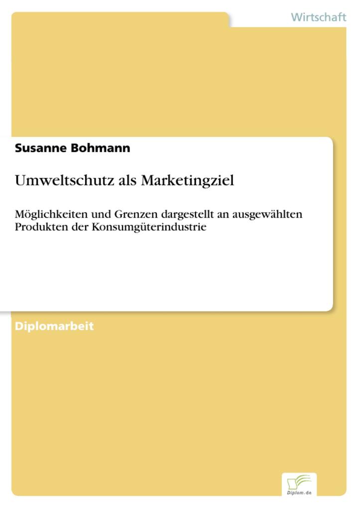 Umweltschutz als Marketingziel - Susanne Bohmann