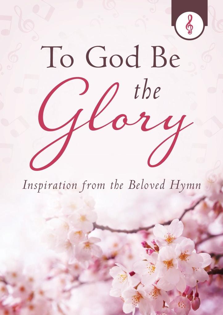 To God Be the Glory - Gale L. Hyatt