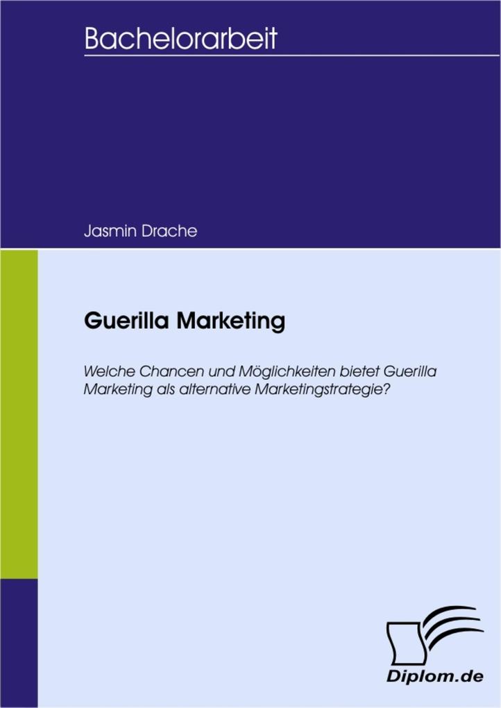 Guerilla Marketing - Jasmin Drache