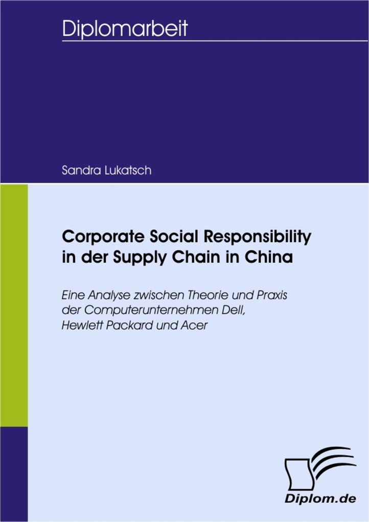 Corporate Social Responsibility in der Supply Chain in China - Sandra Lukatsch