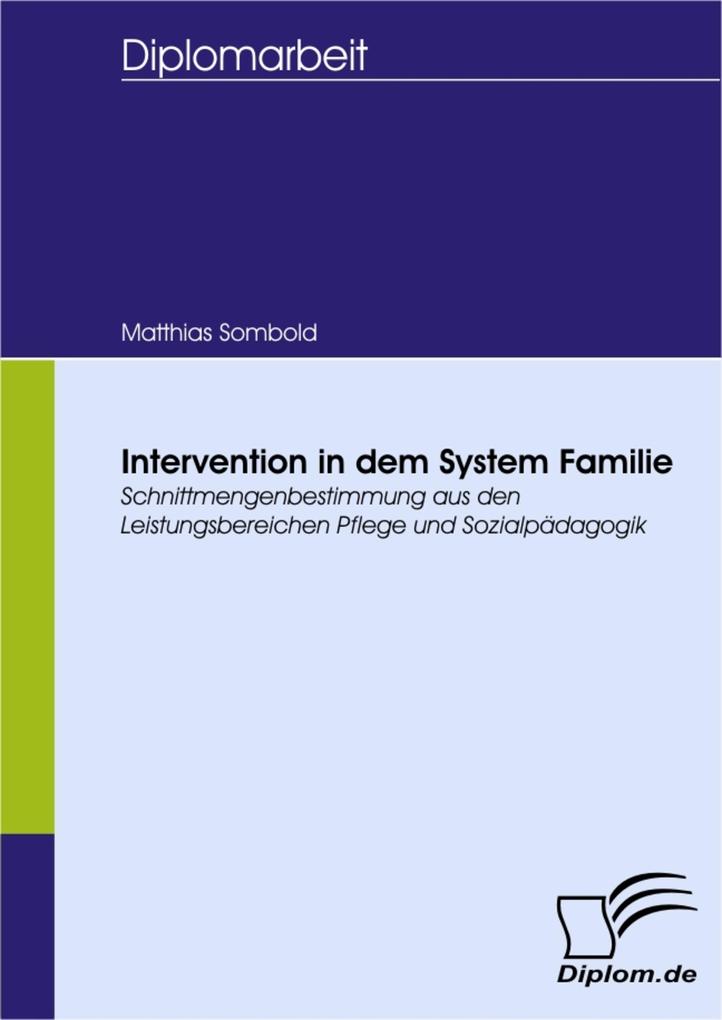 Intervention in dem System Familie - Matthias Sombold