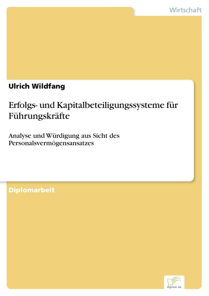 Erfolgs- und Kapitalbeteiligungssysteme für Führungskräfte - Ulrich Wildfang