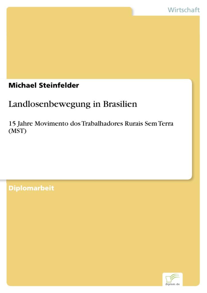 Landlosenbewegung in Brasilien - Michael Steinfelder