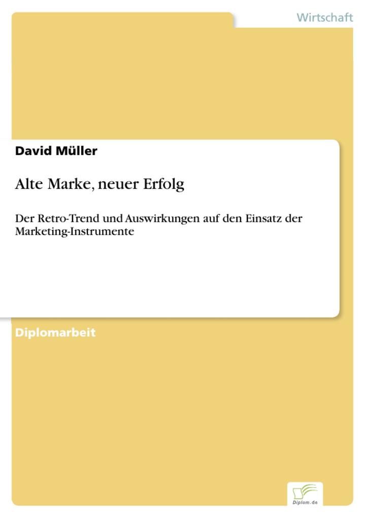 Alte Marke neuer Erfolg - David Müller