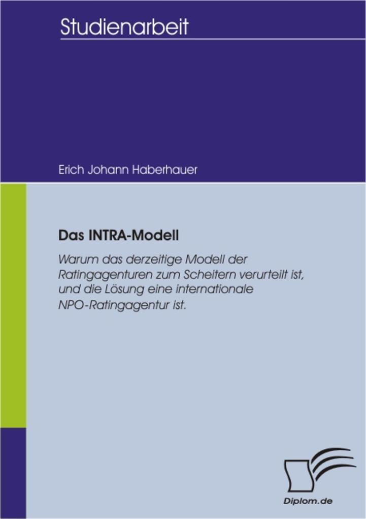 Das INTRA-Modell - Erich Johann Haberhauer