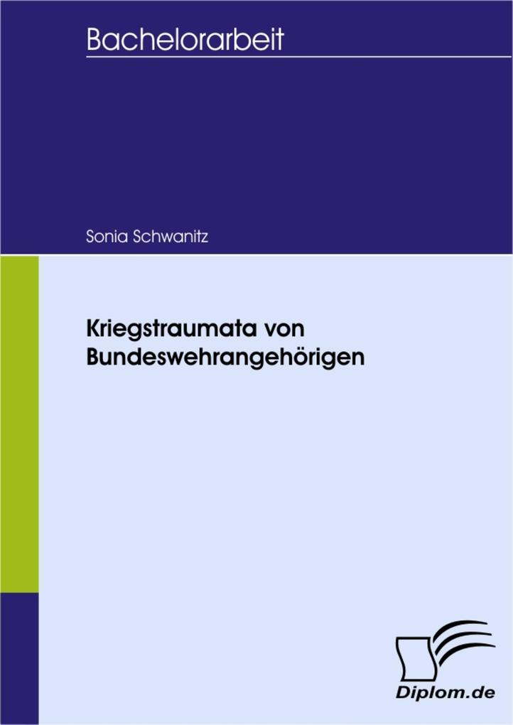 Kriegstraumata von Bundeswehrangehörigen - Sonia Schwanitz
