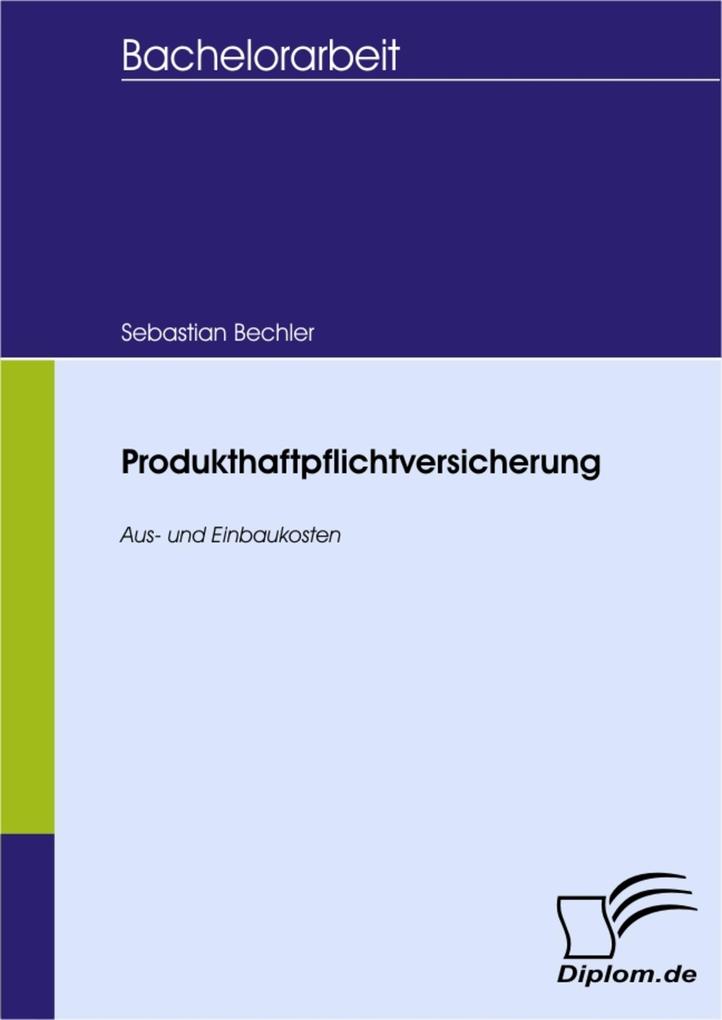 Produkthaftpflichtversicherung - Sebastian Bechler