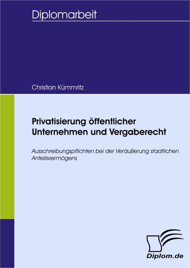 Privatisierung öffentlicher Unternehmen und Vergaberecht - Christian Kümmritz