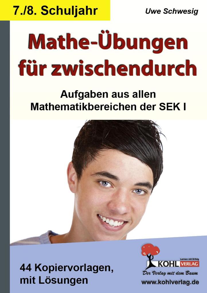 Mathe-Übungen für zwischendurch 7./8. Schuljahr - Uwe Schwesig