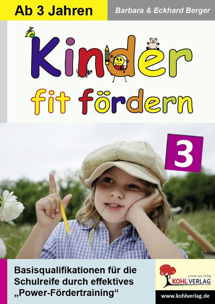 Kinder fit fördern in Kindergarten und Vorschule / Band 3 - Eckhard Berger