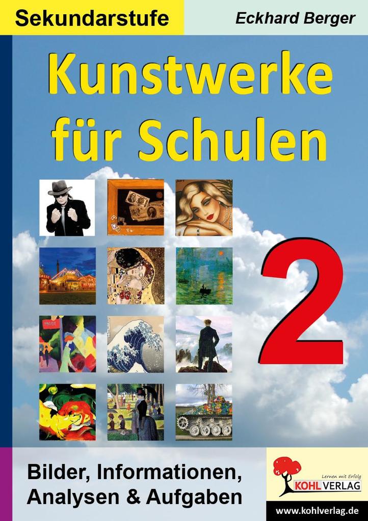 Kunstwerke für Schulen / Band 2 (Sekundarstufe) - Eckhard Berger