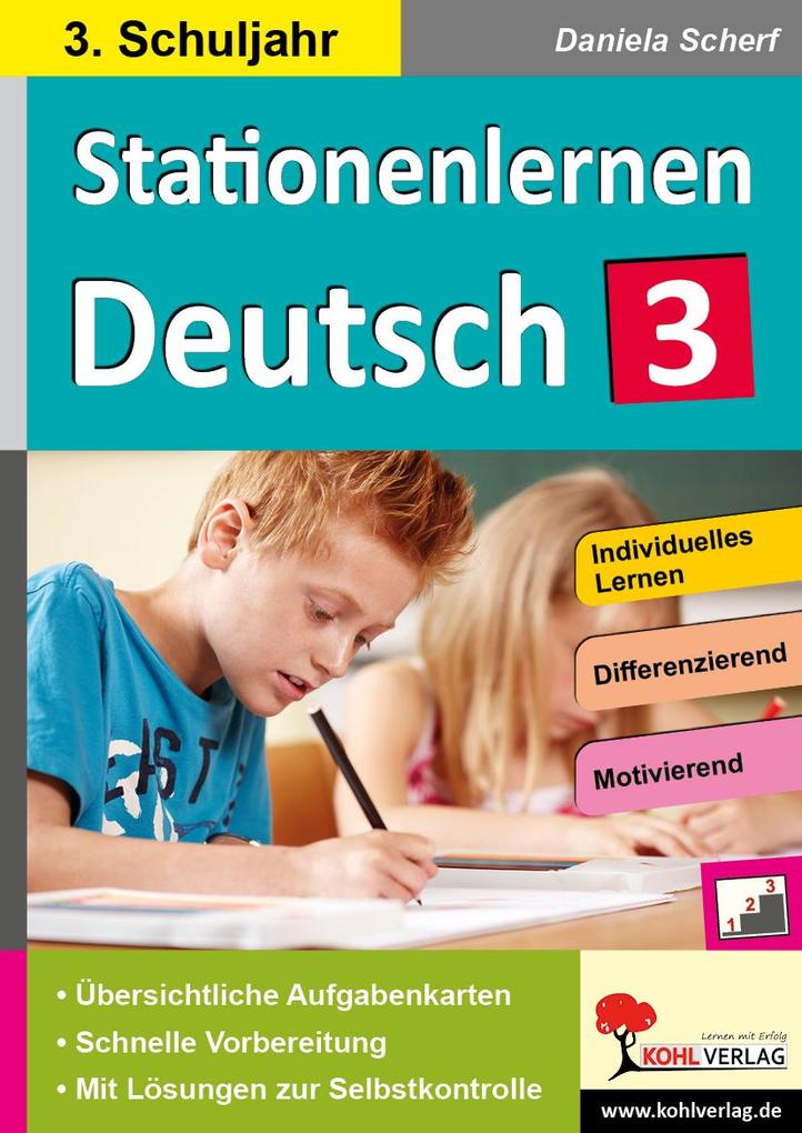 Stationenlernen Deutsch / Klasse 3 - Daniela Scherf