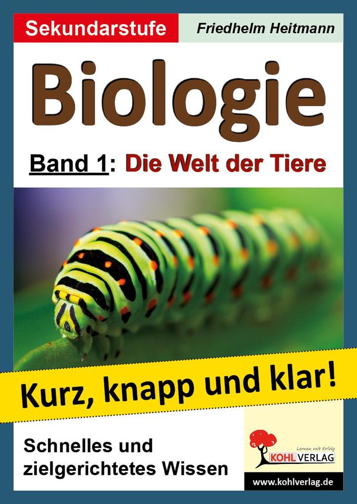 Biologie - Grundwissen kurz knapp und klar! - Friedhelm Heitmann