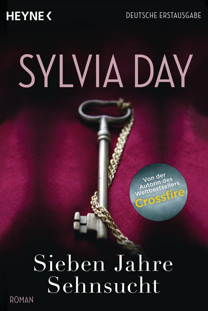 Sieben Jahre Sehnsucht - Sylvia Day