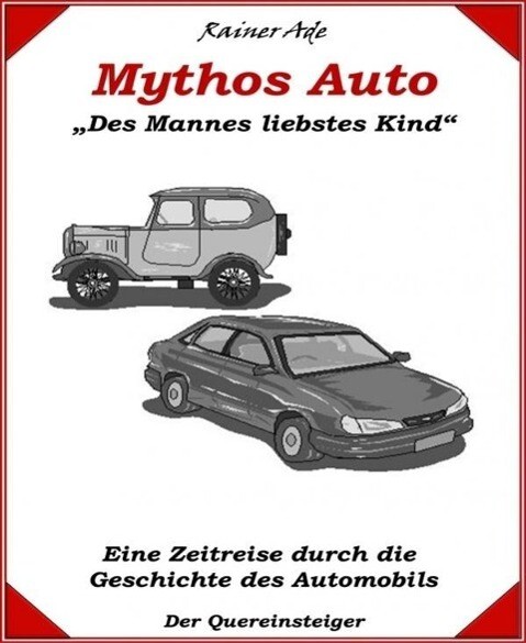 Mythos Auto - Rainer Ade