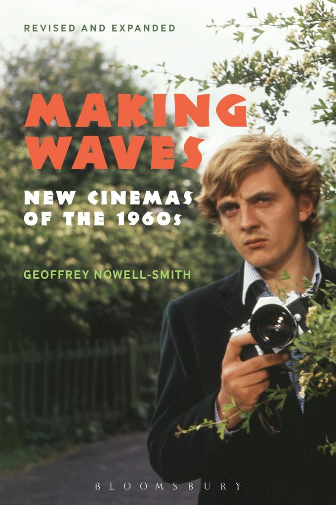 Making Waves Revised and Expanded - Geoffrey Nowell-Smith