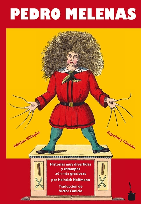 Edition Tintenfaß Der Struwwelpeter / Pedro Melenas. Spanisch Und Deutsch - Bild 5