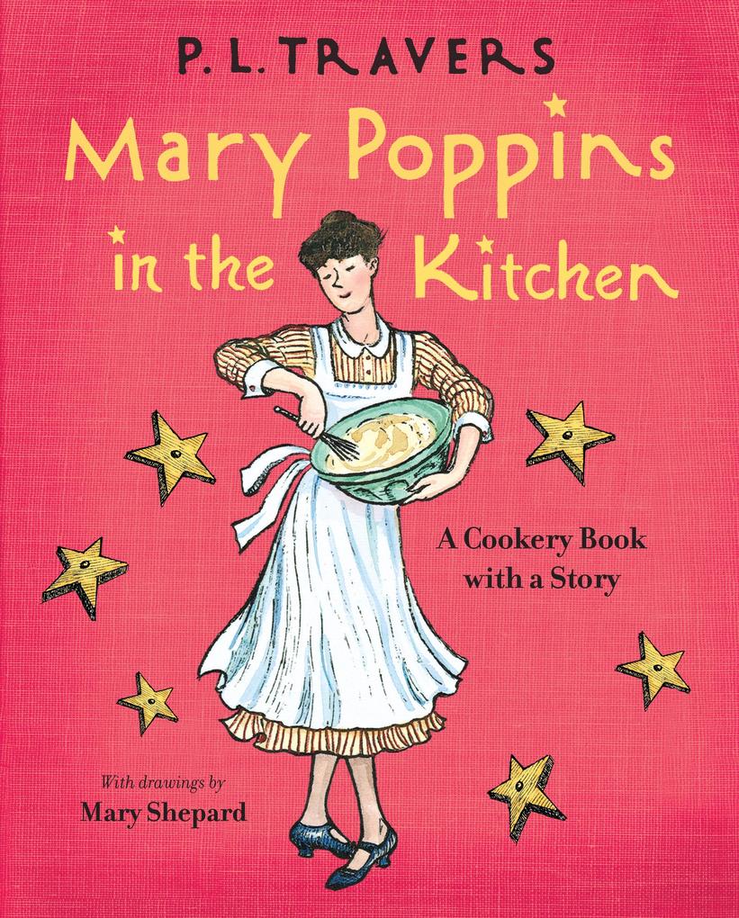Mary Poppins in the Kitchen - P. L. Travers