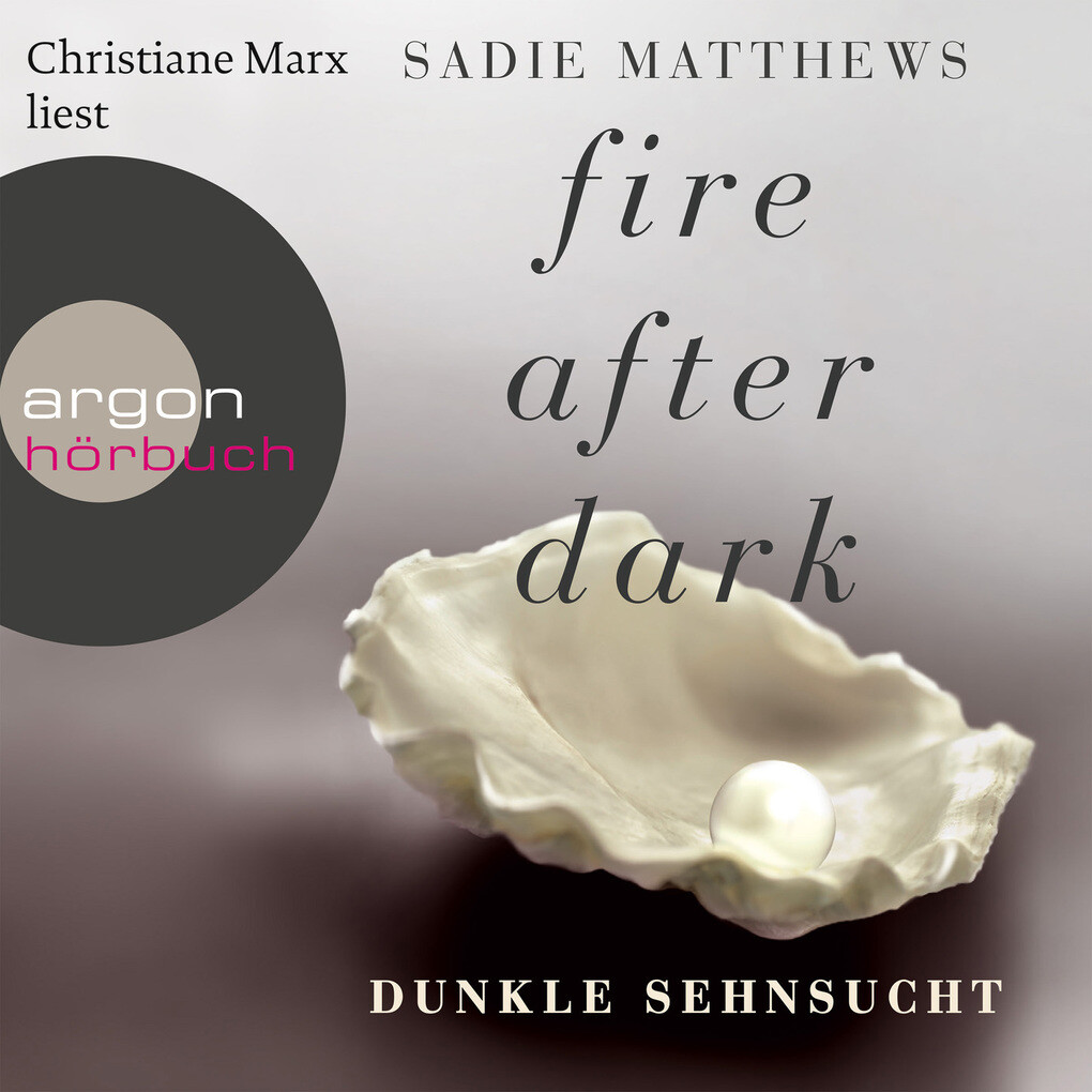 Fire After Dark Folge 1: Dunkle Sehnsucht